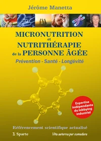 Micronutrition et nutrithérapie de la personne âgée