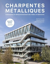 Manfred A. Hirt et Michel Crisinel - Charpentes métalliques - conception et dimensionnement des halles et batiments  - 3e.