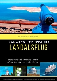 Manfred Betzwieser - Kanaren Kreuzfahrt - Landausflug.