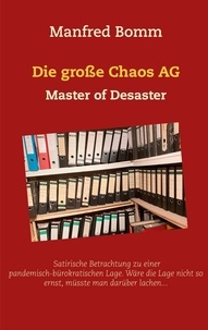 Manfred Bomm - Die große Chaos AG - Master of Deaster.