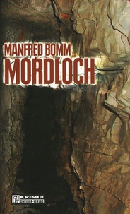 Manfred Bomm - Mordloch.