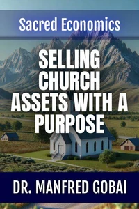 Selling Church Assets With A Purpose