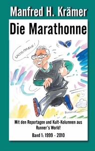 Manfred H. Krämer - Die Marathonne.