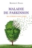 Manfred J. Poggel et Manfred-J Poggel - Maladie de Parkinson : Ma guérison sans chimie.