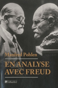 Manfred Pohlen - En analyse avec Freud.