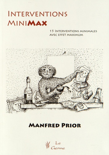 Manfred Prior - Interventions Mini-Max - 15 Interventions minimales à effet maximal.