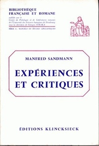 Manfred Sandmann - Expériences et critiques - Essais de linguistique générale et de philologie romane.
