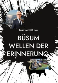 Büsum Wellen der Erinnerung