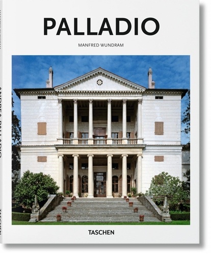 Manfred Wundram - Basic Art Series  : Palladio - Ba.