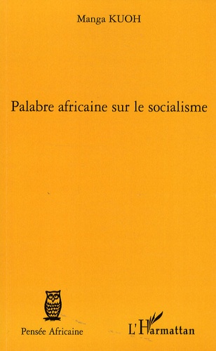 Palabre africaine sur le socialisme