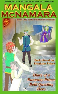 Diary of a (Runaway Prince) Bold Questing Hero