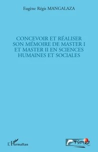 Concevoir et réaliser son mémoire de master 1 et master 2 en sciences humaines et sociales
