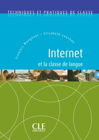 Internet et la classe de langue FLE version e-book