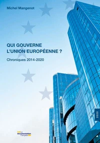 Qui gouverne l’Union européenne ?