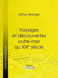 Voyages et découvertes outre-mer au XIXe siècle