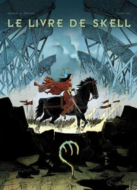 Le Livre de Skell - Chant 1