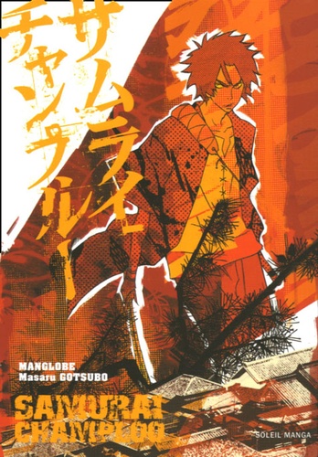  Manglobe et Masaru Gotsubo - Samurai Champloo Tome 1 : . 1 DVD