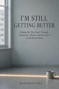 I'm Still Getting Better