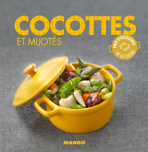  Mango - Cocottes et mijotés.