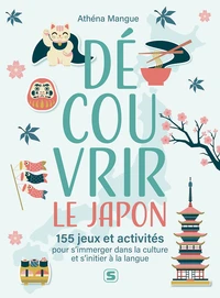 Découvrir le Japon
