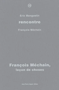 François Méchain, leçon de choses