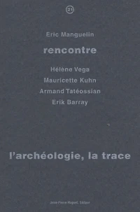 L'archéologie, la trace