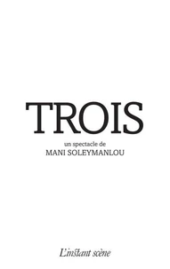 Trois