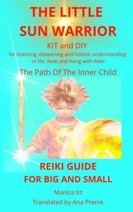 The Little Sun Warrior