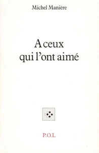 À ceux qui l'ont aimé