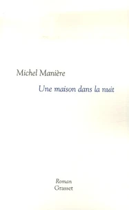 Une maison dans la nuit