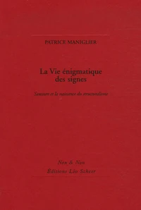 La Vie énigmatique des signes