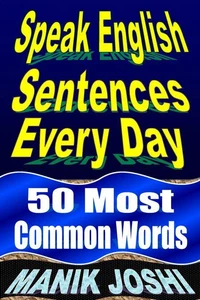 Speak English Sentences Every Day: 50 Most Common Words