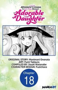 I Lost My Adventurer's License, but It's Fine Because I Have an Adorable Daughter Now #018