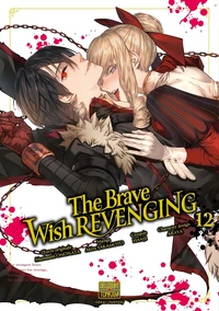 The Brave wish revenging Tome 12