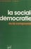La Social-démocratie ou le Compromis