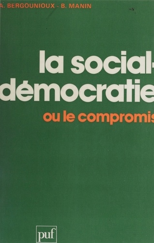 La Social-démocratie ou le Compromis