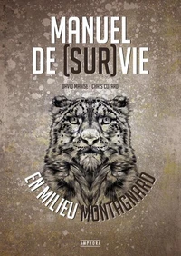 Manuel de survie en milieu montagnard