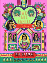 Manish Arora - We are family - Recettes indiennes de chez moi.