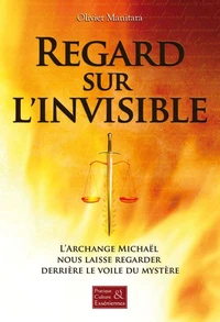 Regard sur l'invisible