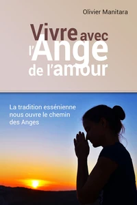 Vivre avec l'ange de l'amour