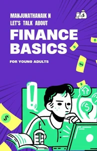 Let's Talk About Finance Basics For Young Adults