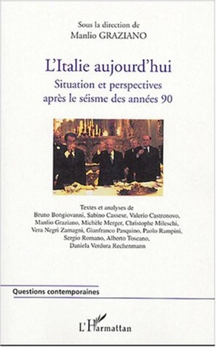 Manlio Graziano et Alberto Toscano - L'Italie aujourd'hui - Situation et perspectives après le séisme des années 90.