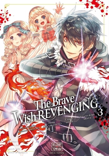 The Brave wish revenging Tome 3