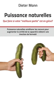 Puissance naturelles - que faire si votre meilleure partie est en grève?