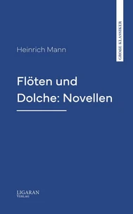 Flöten und Dolche: Novellen
