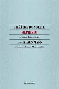 Mephisto, le roman d'une carrière