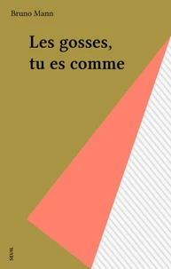 Les Gosses, tu es comme
