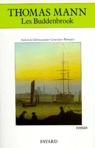 Les Buddenbrook. Le Declin D'Une Famille