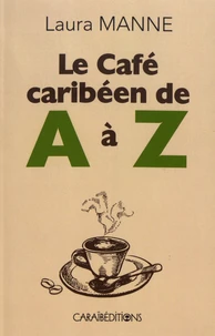 Le café caribéen de A à Z