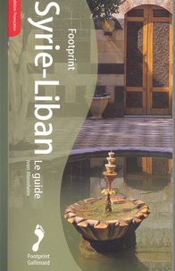 Syrie-Liban. Le Guide
